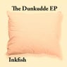 The Dunkudde EP