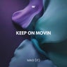 Keep On Movin