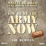 You're in the Army Now (The Remixes)