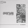 Little Love (pres. Lil' Love) [The Remixes]
