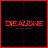 Die Alone