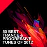 50 Best Trance & Progressive Tunes Of 2012