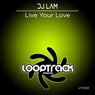Live Your Love