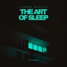 The Art Of Sleep - Volume One