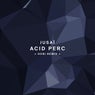 Acid Perc