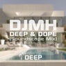 Deep & Dope (Soundscape Mix)