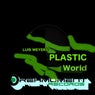 Plastic World