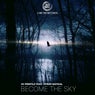 Become The Sky