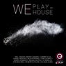 We Play House #001