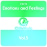 Emotions and Feelings, Vol.5