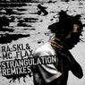 Strangulation Remixes