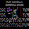 Wannabe (VIP Remix)