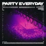 Party Everyday