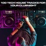 100 Tech House Tracks for Your Clubnight