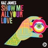 Show Me All Your Love (Extended Mix)
