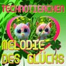 Melodie des Glücks