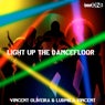 LIGHT UP THE DANCEFLOOR