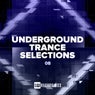 Underground Trance Selections, Vol. 08