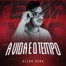 A Vida e o Tempo