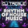 Rhythm of House Music