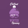 Chillout Winter Opening