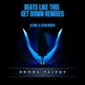 Beats Like This / Get Down (Remixes)