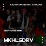 Kalush Orchestra - Stefania (Deep House Remix)