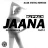 Jaana (2014 Remixes) (Part 2)