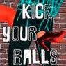 Kick Your Balls