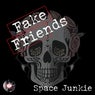 Fake Friends