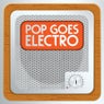Pop goes Electro Vol. 1