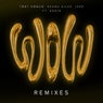 WOW (Remixes)