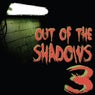 Out of the Shadows, Vol. 3