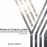 Pablo Caballero Tracks and Remixes Collection Volume One