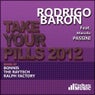 Take Your Pills 2012 (feat. Marcelo Passini)