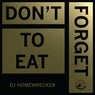 Don't Forget to Eat - EP