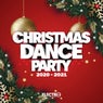 Christmas Dance Party 2020-2021 (Best of Dance, House & Electro)