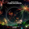 Fireworks (Original Mix)