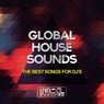 Global House Sounds (The Best Songs For DJ's)