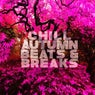 Chill Autumn Beats & Breaks - Relaxing Vibes