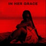 In Her Grace