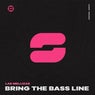 Bring The Bass Line