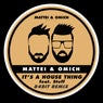 It's A House Thing (84Bit Remix)