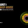 Lost in Deep-House (30 Underground Rhythms), Vol. 3
