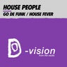 Go De Funk / House Fever
