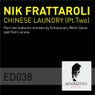 Chinese Laundry (Part Two)