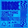 Something Deeper (Extended Mix)