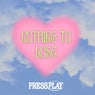 Nothing to Lose (Extended Mix)
