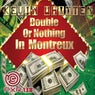 Double Or Nothing In Montreux