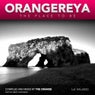 Orangereya: The Place To Be (Mixed By The Orange)